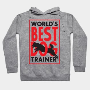World's Best Dog Trainer Hoodie